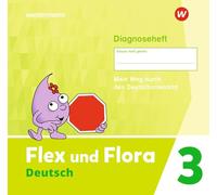 Flex und Flora. Diagnoseheft 3: Ausgabe 2021: 140
