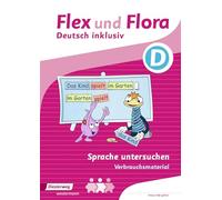 Flex und Flora - Zusatzmaterial. Sprache untersuchen inklusiv D