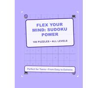 FLEX YOUR MIND: Sudoku Power