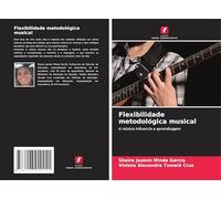 Flexibilidade metodológica musical: A música influencia a aprendizagem