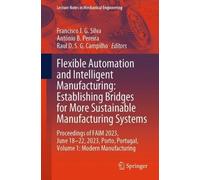Flexible Automation and Intelligent Manufacturing: Establishing Brid (Tascabile)