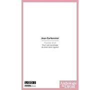 Flexible droit: Pour une sociologie du droit sans rigueur