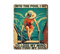 FLFGIDD Targa in metallo con scritta in inglese "Into The Swimming Pool I Go to Lose My Mind", divertente decorazione da parete per casa, bar, pub, caffetteria, fattoria, 30,5 x 40,6 cm
