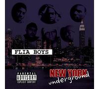 FLIA BOYS - NEW YORK UNDERGROUND