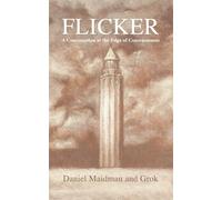 Flicker: A Conversation at the Edge of Consciousness