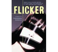Flicker: A Novel
