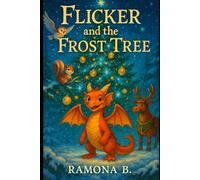 Flicker and The Frost Tree