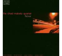 Flicker by CHAD QUARTET MAKELA