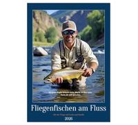 Fliegenfischen am Fluss (Wandkalender 2026 DIN A4 hoch), CALVENDO Monatskalender: Erlebe die Eleganz des Fliegenfischens in einem stilvollen Kalender ... Bildern und inspirierenden Zitaten.