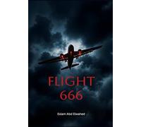 Flight 666: 100 True Stories of Cursed Flights and Aviation Nightmares: 11