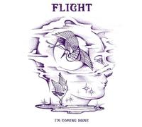 Flight - I'm Coming Home