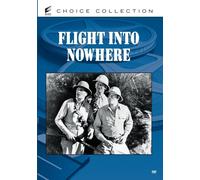 Flight Into Nowhere (DVD) Dick Purcell Fritz Leiber Karen Sorrell Jack Holt