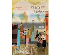Flight Lines: A Poetics of Black Space