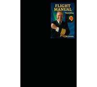 Flight Manual *Searching: Your Own Flight Manual