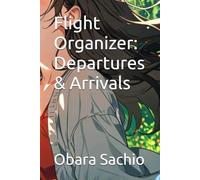 Flight Organizer: Departures & Arrivals