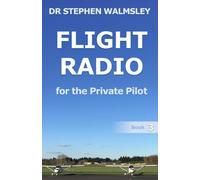 Flight Radio for the Private Pilot