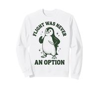 Flight Was Never An Option Felpa