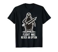 Flight Was Never An Option Funny Penguin Meme Humor Maglietta