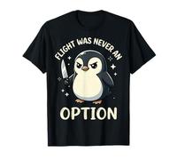 Flight Was Never An Option Maglietta