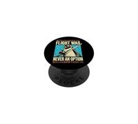 Flight Was Never An Option PopSockets PopGrip Adesivo