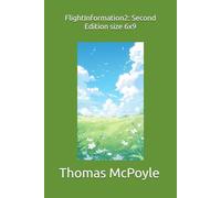 FlightInformation2: Second Edition size 6x9