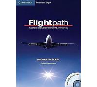 Flightpath Aviation English for Pilots and ATCOs Student's Book with Audio CDs (3) and DVD [Lingua inglese]