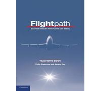 Flightpath. Teacher's book: Aviation English for Pilots and ATCOs