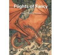 Flights of Fancy: A Dragon Coloring Odyssey!