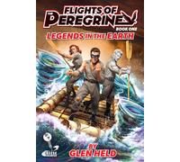 Flights of the Peregrine Book One: Legends of the Earth