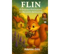 Flin O Esquilo Fotógrafo do Recanto Artesanal