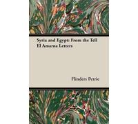 Flinders Petrie Syria and Egypt (Tascabile)