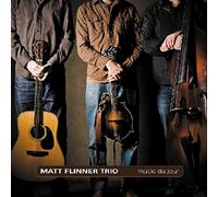 Matt Flinner Trio Music du jour (CD) Album