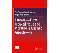 Flinovia-Flow Induced Noise and Vibration Issues and Aspects-IV