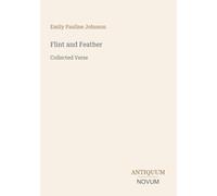 Flint and Feather: Collected Verse