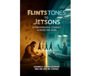 FLINTSTONES TO JETSONS: A PERIOPERATIVE JOURNEY ACROSS THE AGES