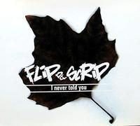Flip Da Scrip - FLIP DA SCRIP-I NEVER TOLD YOU -SINGLE-