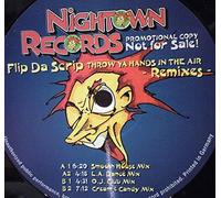 Flip Da Scrip - Throw Ya Hands In The Air (Remixes)