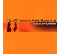 Flip & Fill Feat.Ke - True Love Never Dies