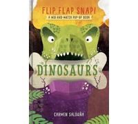 Flip Flap Snap Dinosaurs (Libro di cartone) Flip Flap Snap