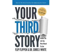Flip Flippen White Your Third Story (Tascabile)