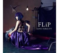 Flip - Love Toxicity -Cd+Dvd