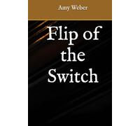 Flip of the Switch