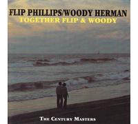 Flip Phillips/Woody Herman - Together Flip & Woody
