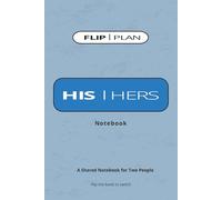 FLIP | PLAN: His | Hers: A Shared Notebook for Two People