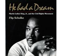 Flip Schulke He Had a Dream (Tascabile)