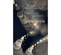 Flip Schutte Jesus' Resurrection in Joseph's Garden (Tascabile)