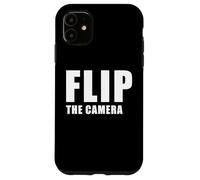 Flip The Camera - Funny Trending Meme Minimal Text Custodia per iPhone 11