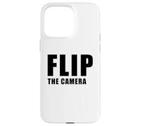Flip The Camera - Funny Trending Meme Minimal Text Custodia per iPhone 15 Pro Max