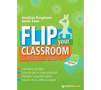 Flip your classroom. La didattica capovolta