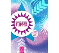Flipper. Il giorno in cui nulla fu più a posto